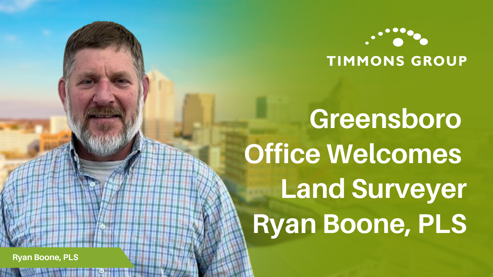 Timmons Group Greensboro Office Welcomes Land Surveyor Ryan Boone, PLS